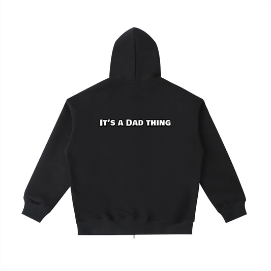 Daddy Vibes Zip Up Heavyweight Pocket Hoodie