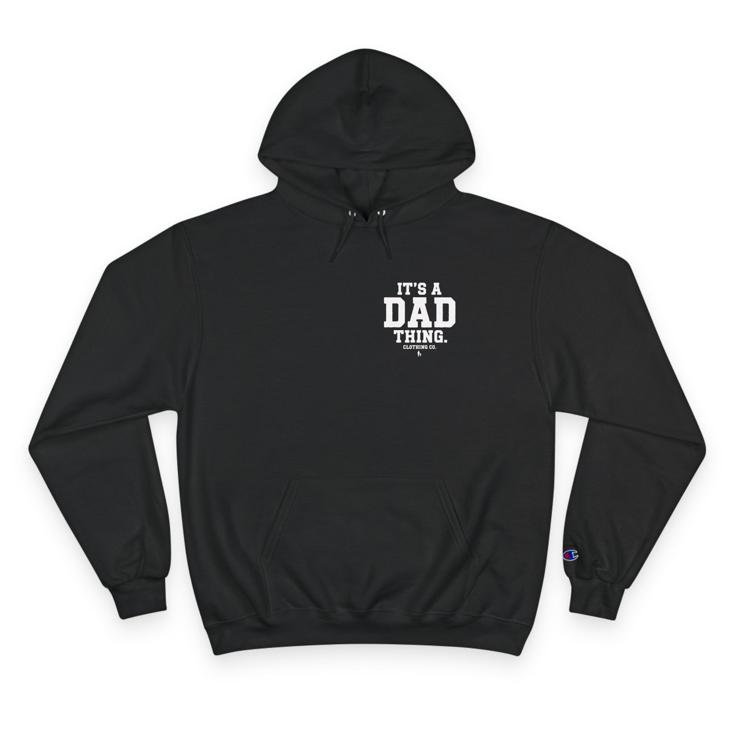 It's a Dad thing Branded Champion Hoodie