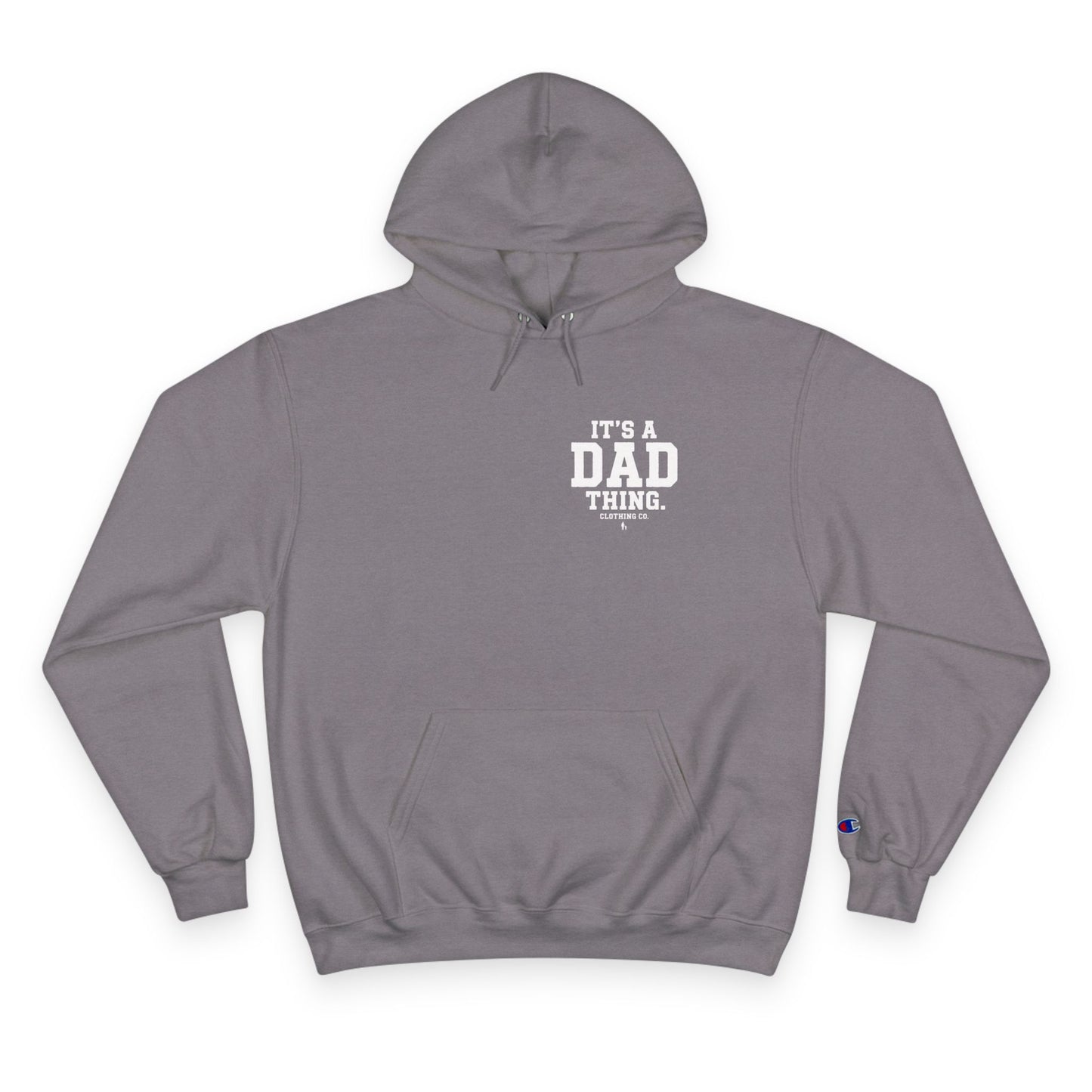 It's a Dad thing Branded Champion Hoodie