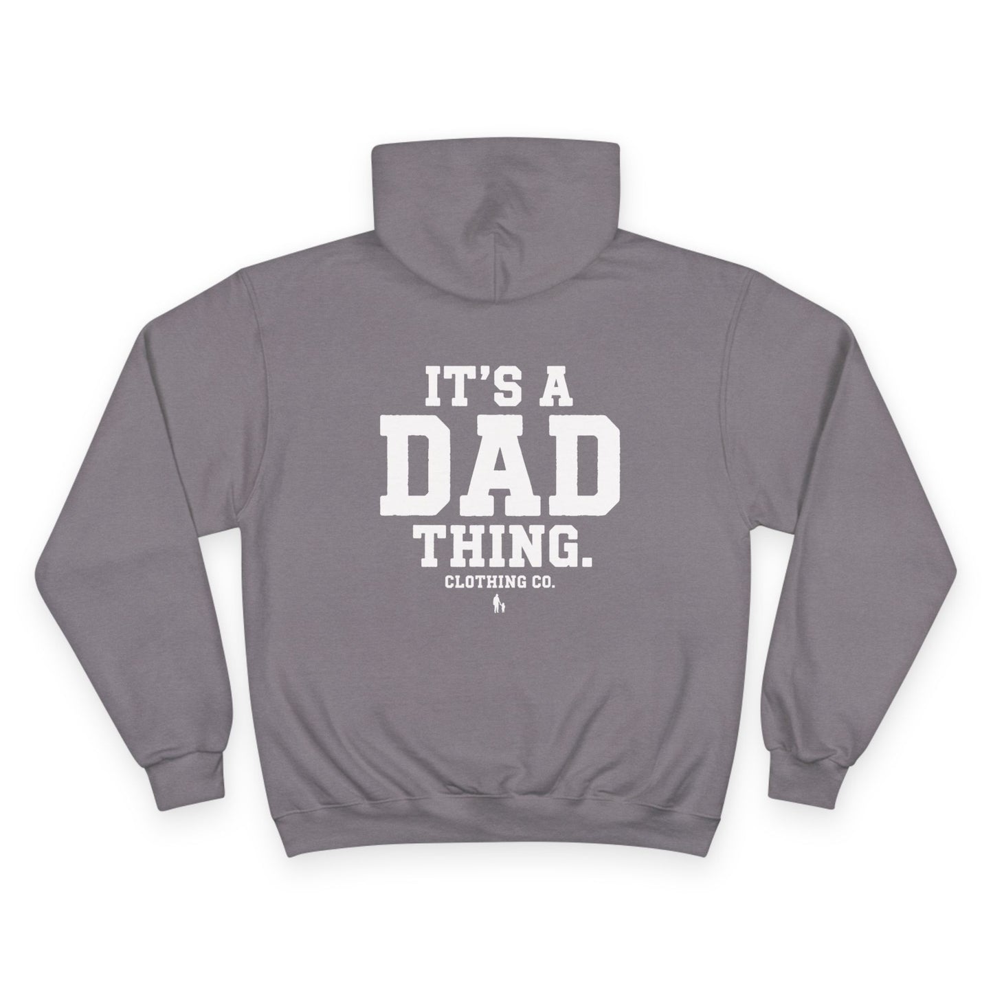 It's a Dad thing Branded Champion Hoodie